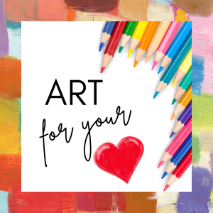 Art for Your Heart